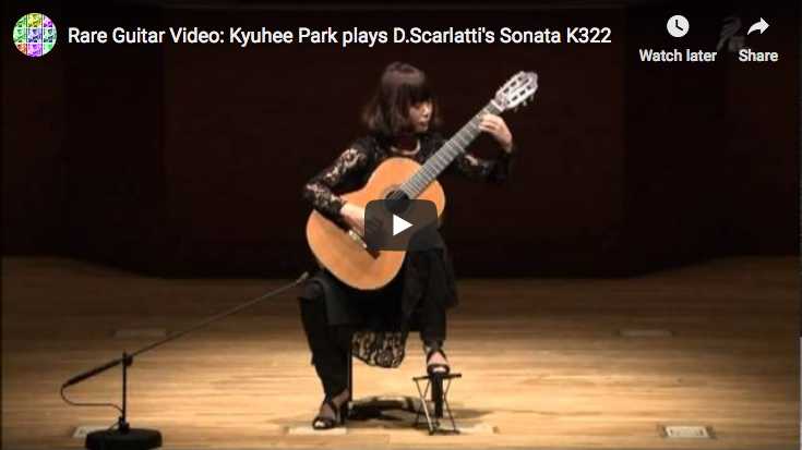 Kyuhee Park is playing Domenico Scarlatti's keyboard Sonata in A major K322 at guitar