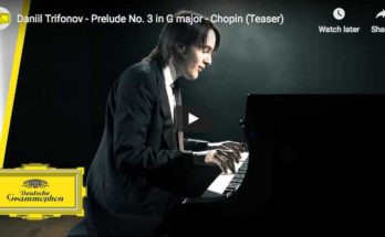 The pianist Daniil Trifonov is performing Chopin's prelude No 3 in G major