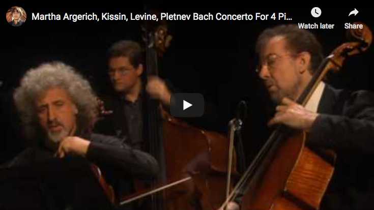 The pianists Argerich, Kissin, Pletnev, Levine, perform Bach's concerto for 4 harpsichords on modern pianos