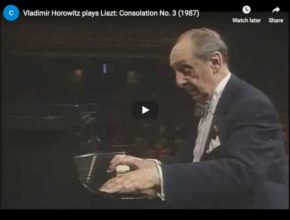Vladimir Horowitz plays Franz Liszt's Consolation No. 3 in D-Flat Major