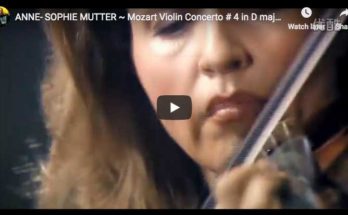 Anne-Sophie Mutter is playing Mozart's Violin Concerto No. 4 in D major