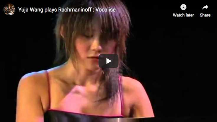 The Chinese pianist Yuja Wang performs Sergei Rachmaninov's Vocalise in an arrangement for piano solo