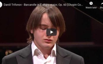 Daniil Trifonov performs Chopin's Barcarolle for piano in F-sharp major