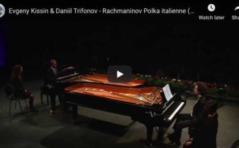 Rachmaninov - Polka Italienne for 2 Pianos - Kissin, Trifonov