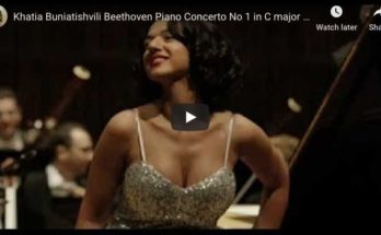 Beethoven - Piano Concerto No 1 in C Major - Buniatishvili, Piano
