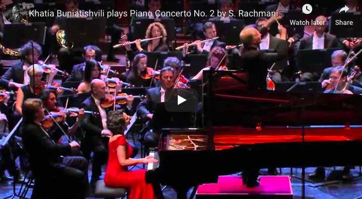 Rachmaninoff - Concerto No 2 in C Minor- Buniatishvili, Piano
