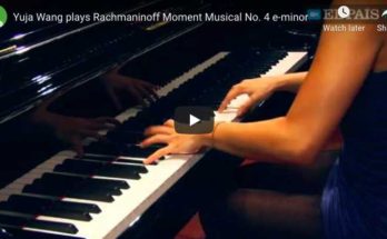 Rachmaninoff - Moment Musical No 4 - Wang, Piano