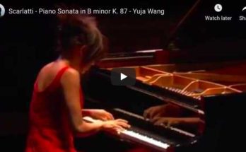 Scarlatti - Sonata K. 87 in B Minor - Yuja Wang