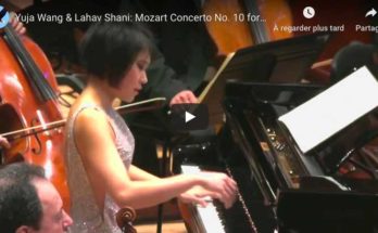 Mozart - Piano Concerto No 10 - Wang & Shani, Piano