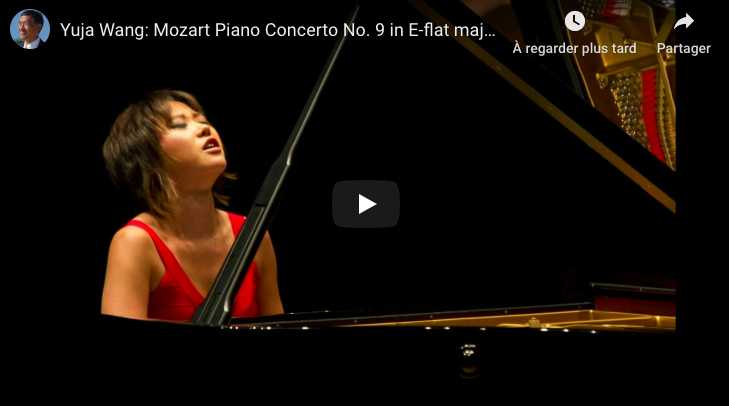 Mozart - Piano Concerto No 9 (Jeunehomme) - Yuja Wang, Piano