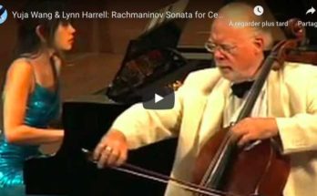 Rachmaninoff - Sonata for Cello & Piano in G Minor - Harrell Cello, Wang Piano