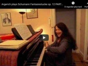 Schumann - Fantasiestucke: Des Abends, Aufschwung - Martha Argerich, Piano