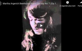 Beethoven - Sonata No 7 in D Major - Argerich, Piano