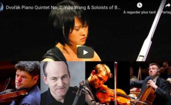 Dvorak - Quintet No 2 - Wang, Soloists of Berliner Philharmoniker