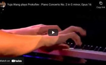 Prokofiev - Piano Concerto No 2 in G Minor - Wang, Piano