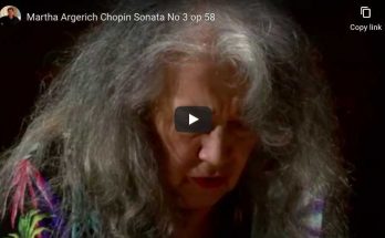 Chopin - Piano Sonata No. 3 in B Minor - Martha Argerich