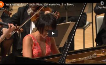 Chopin - Piano Concerto No. 2 in F Minor - Yuja Wang, Piano