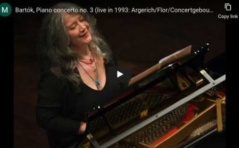 Martha Argerich plays Bartok's piano concerto No. 3 in E Major