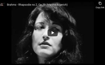 Martha Argerich plays Brahms' rhapsody No. 2 in G minor for piano