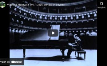 Liszt - Sonata in B Minor - Horowitz, Piano