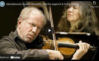 Mendelssohn - Double Concerto - Kremer, Argerich
