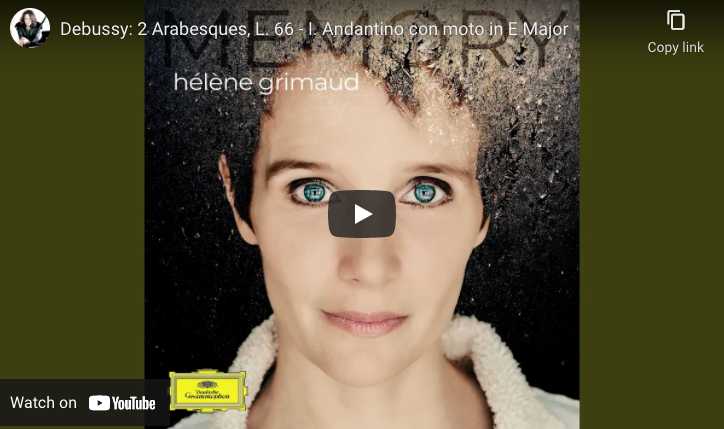 Debussy - Arabesque No. 1 - Grimaud, Piano