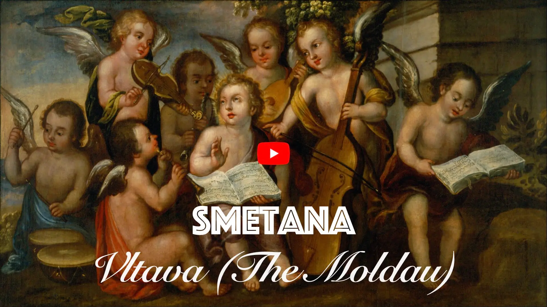 Text “SMETANA  — Vltava (The Moldau)” on a background featuring a painting of musical cherubs.