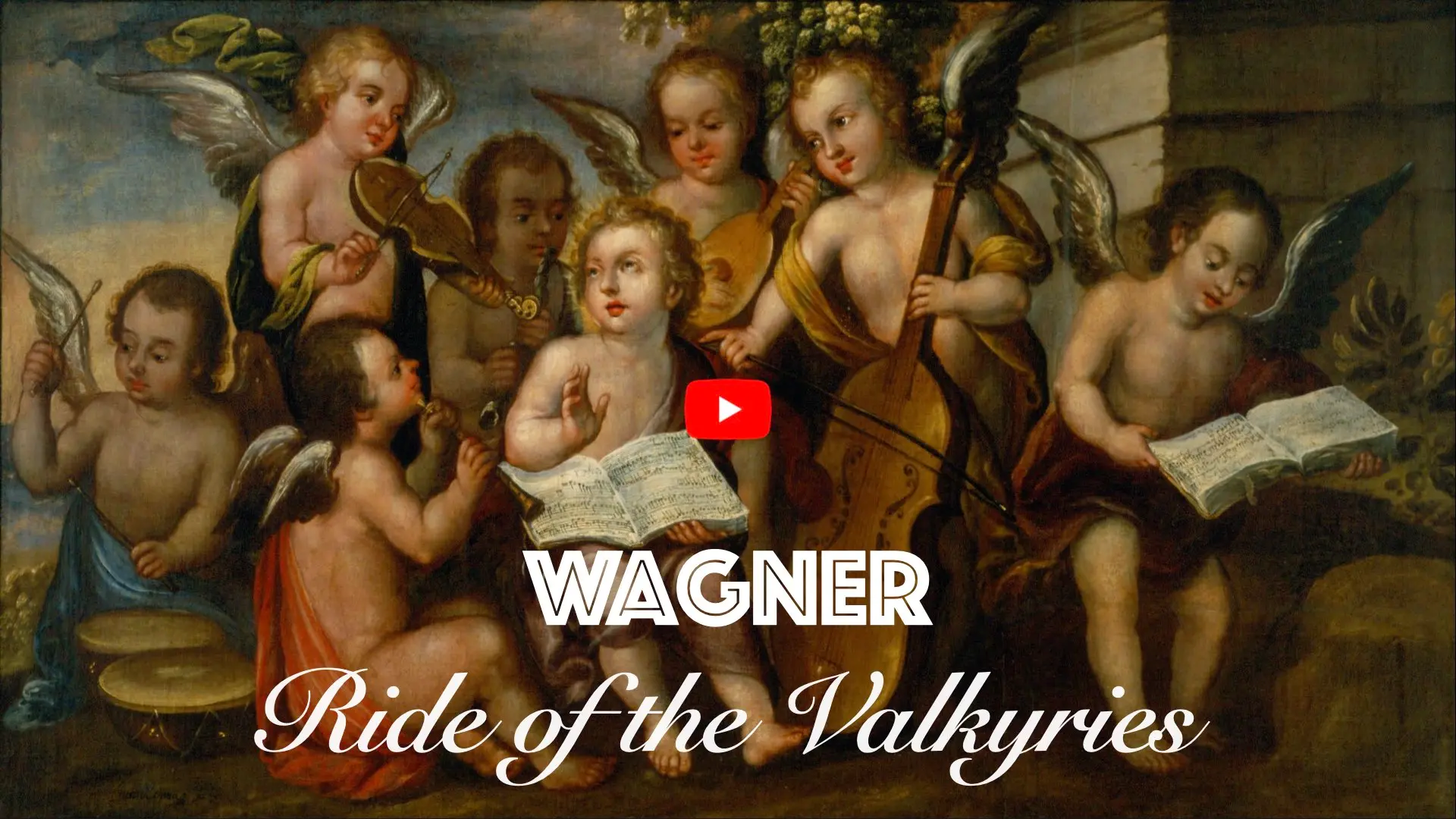 Text “WAGNER — Ride of the Valkyries” on a background featuring a painting of musical cherubs.
