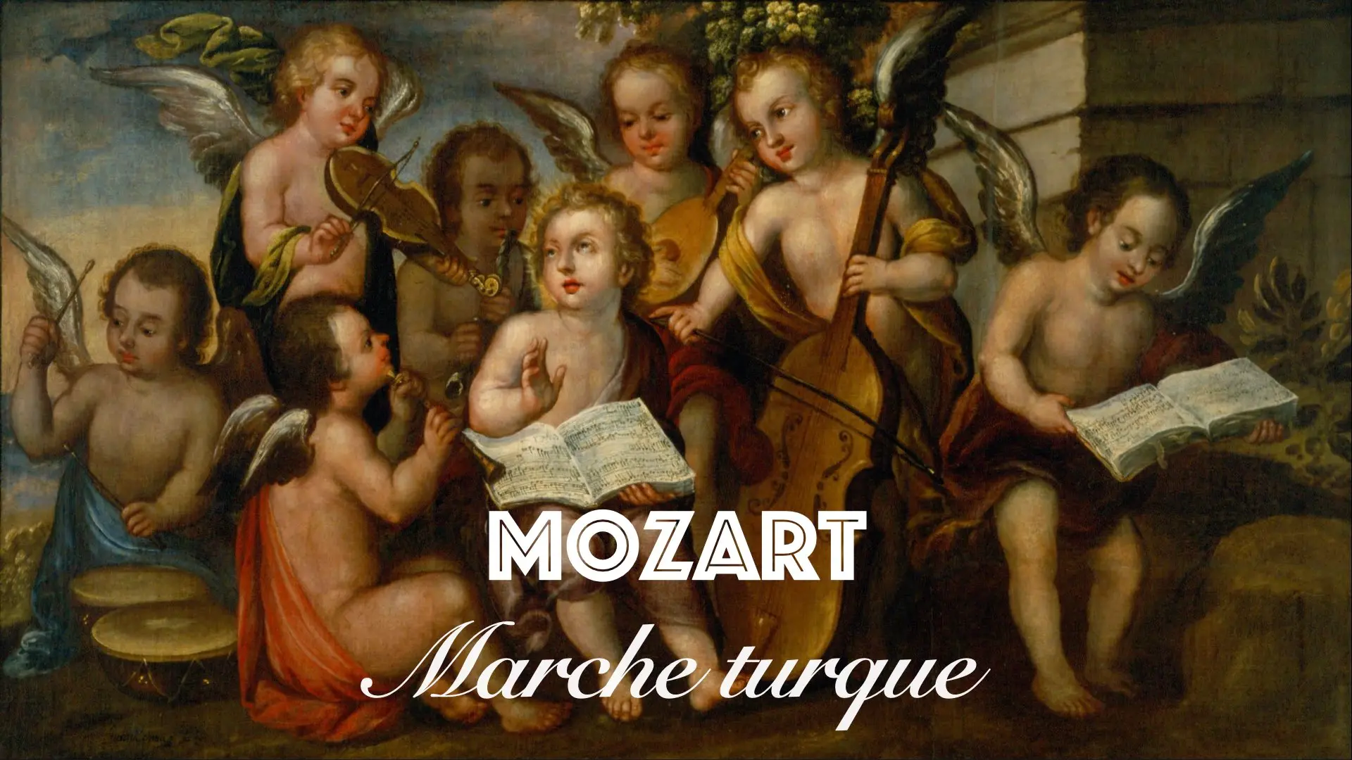 Texte « MOZART — Marche Turque » sur fond de peinture représentant des angelots musiciens.